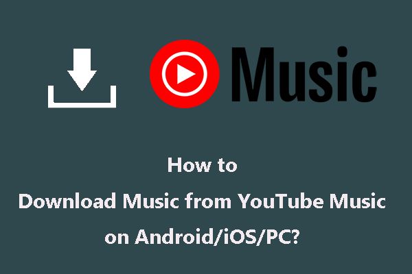 How to download music from YouTube Music for free on Android?