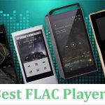 What is the best player for FLAC audio?