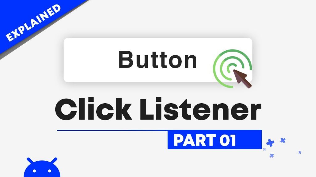 How to add click listener to button in android?